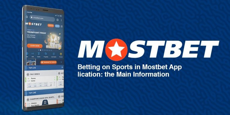 Betting on Sports in Mostbet Application: the Main Information